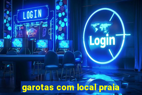 garotas com local praia